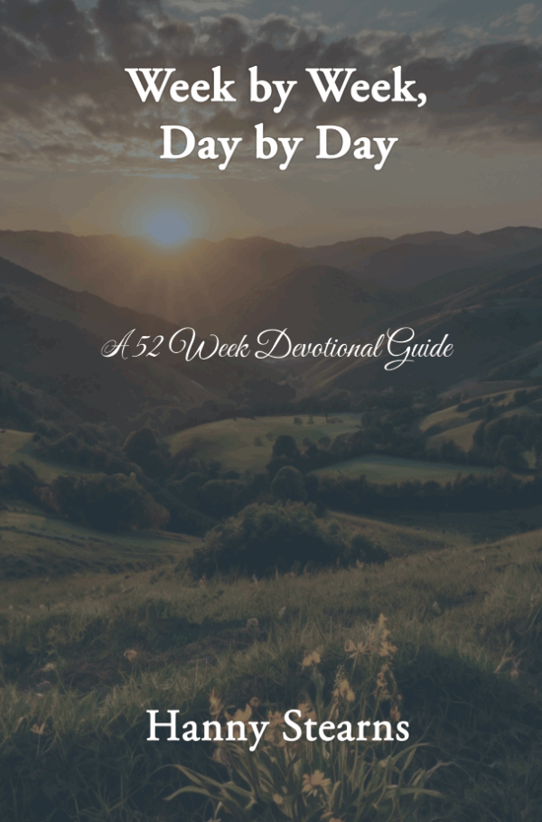 Week by Week, Day by Day: A 52 Week Devotional