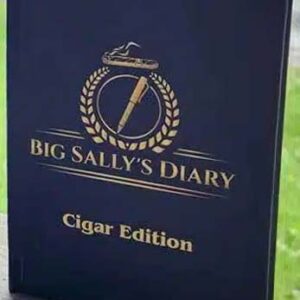 Big Sally's Diary Cigar Edition