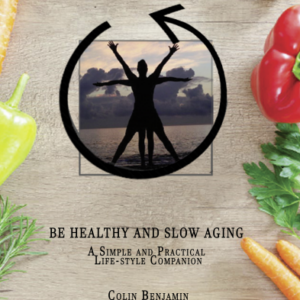 Be Healthy and Slow Aging: A Simple and Practical Lifestyle Companion