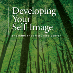 Developing Your Self Image